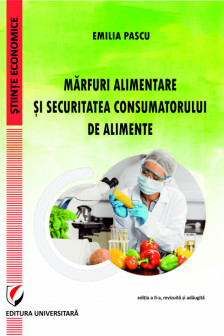 Marfuri alimentare si securitatea consumatorului de alimente editia a II-a