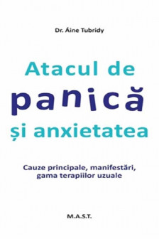 Atacul de panica si anxietatea