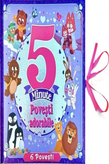 5 Minute - Povesti Adorabile - Cu Funda