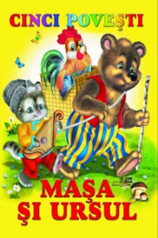 5 povesti. Masa si ursul