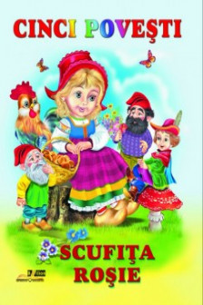 5 povesti. Scufita Rosie