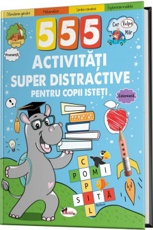 555 activitati super distractive pentru copii isteti