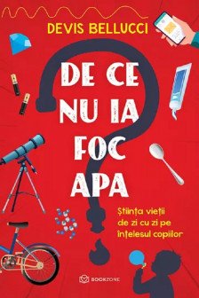 De ce nu ia foc apa