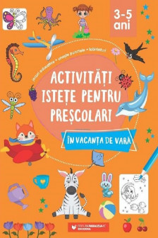 Activitati istete pentru prescolari in vacanta de vara. 3-5 ani