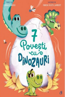 7 povesti cu dinozauri