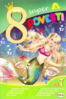 8 super povesti. Mica Sirena vol.7