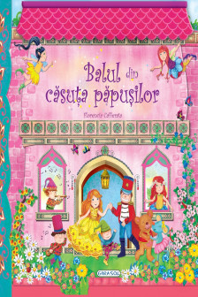 Balul din casuta papusilor