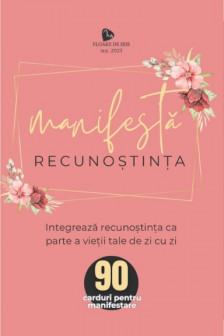 90 de carduri „Manifesta Recunostinta”