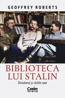 Biblioteca lui Stalin. Dictatorul si cartile sale