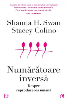Numaratoarea inversa. Despre reproducerea umana