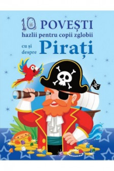 10 povesti hazlii ... despre PIRATI