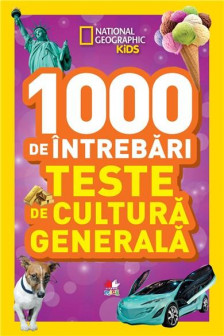 1000 de intrebari. Teste de cultura generala (vol. 4)