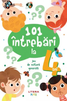 101 INTREBARI LA 4 ANI. Joc de cultura generala