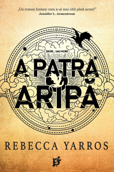 A patra aripa (vol 1. seria Empyrean)