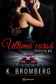 Ultima cursa Vol.5 (seria Driven)