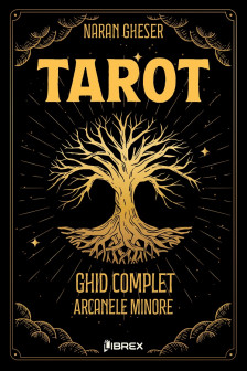 Tarot: Ghid complet - Arcanele Minore