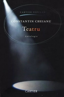 Teatru. Constantin Cheianu