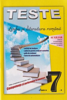 Teste. Limba si literatura romana cl.7
