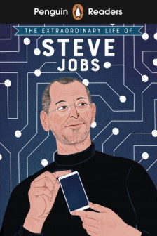 The Extraordinary Life of Steve Jobs