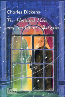 The Haunted Man and the Ghost's Bargain