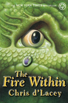 The Last Dragon The Fire Within (The Last Dragon Chronicles  1)