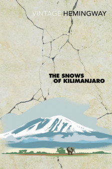 The Snows of Kilimanjaro and Other Stories