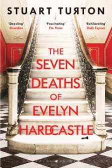 The seven deaths of Evelyn hardcastle