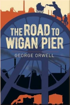 The Road to Wigan Pier