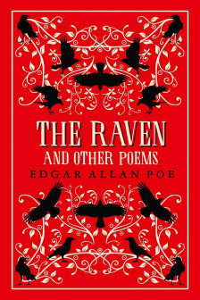 The Raven and Other Poems: Fully Annotated Edition