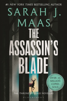 Throne of Glass: Throne of Glass: The Assassin's Blade (Reissue)