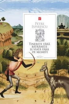 Tinereta fara batrinete si viata fara de moarte