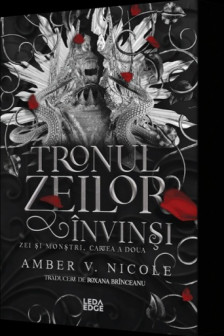 Tronul zeilor invinsi (al doilea volum al seriei &bdquo;Zei si monstri&rdquo;)