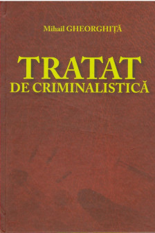 Tratat de criminalistica