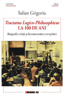 Tractatus logico-philosophicus la 100 de ani