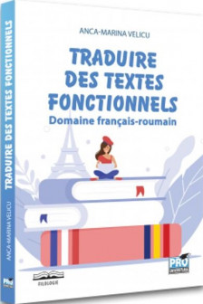 Traduire des textes fonctionnels Domaine francais-roumain