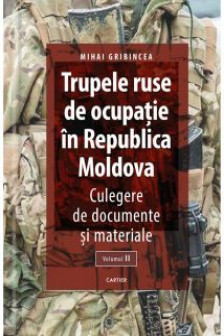 Trupele ruse de ocupatie vol.II