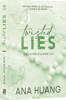 Twisted Lies. Ea slabiciunea lui