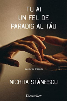 Tu ai un fel de paradis al tau