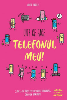 Uite ce face telefonul meu