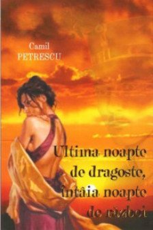 Ultima noapte de dragoste .intaia noapte de razboi