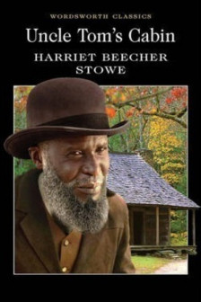 Uncle Tom's Cabin (Wordsworth Classics)