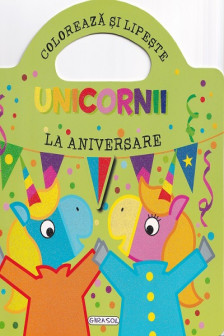 Unicornii - La aniversare
