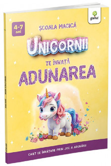 Unicornii te invata adunarea