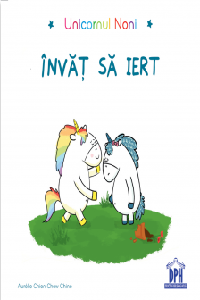 Unicornul Noni - Invat sa iert