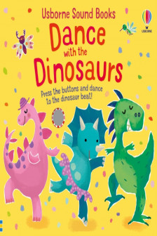 Usborne Sound Books: Dance with the Dinosaurs