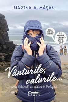 Vanturile valurile&hellip; Jurnal (hibernal) de calatorie in Portugalia