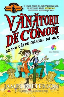Vanatorii de comori vol.5.Goana catre orasul