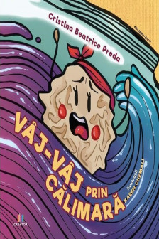 Vaj-vaj prin calimara