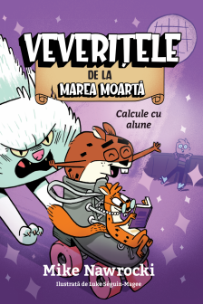 Veverite cu elice - Veveritele de la Marea Moarta vol. 3