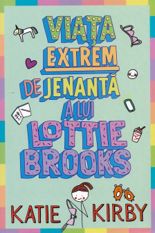 Viata extrem de jenanta a lui Lottie Brooks